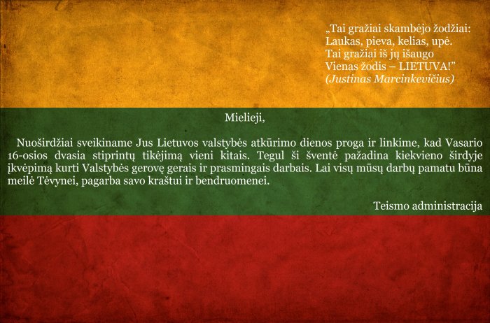 2020-02-14: Nuoširdžiai sveikiname Lietuvos valstybės atkūrimo dienos proga
