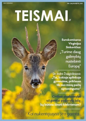 Pristatome naująjį TEISMAI.LT numerį, skirtą gamtos temai ir aplinkos teisės iššūkiams