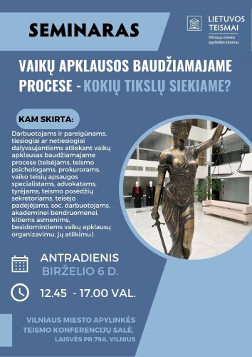 Vilniaus miesto apylinkės teisme - seminaras apie vaikų apklausas baudžiamajame procese